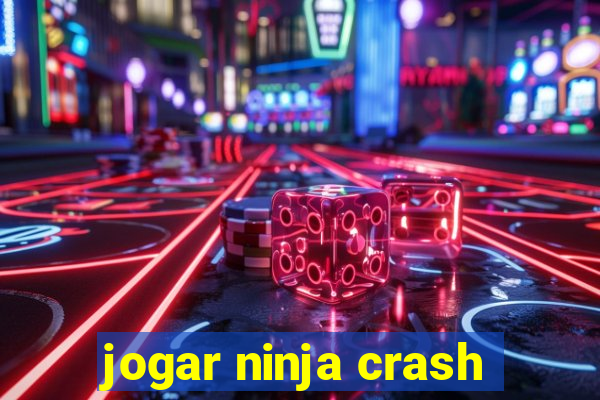 jogar ninja crash